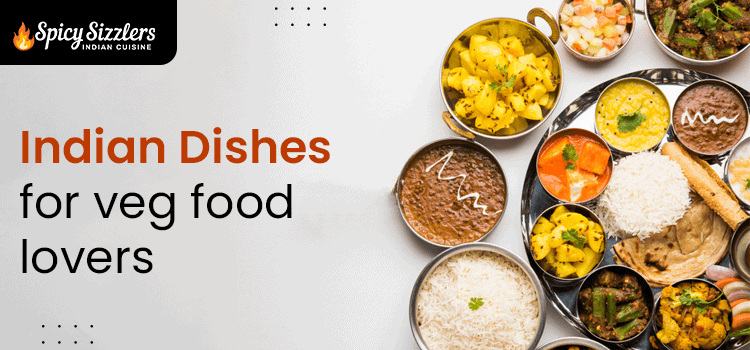 Discover the most delectable Indian dishes to try