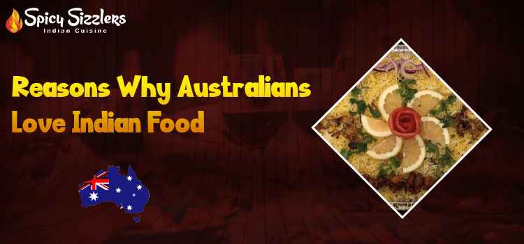Reasons-Why-Australians-Love-Indian-Food